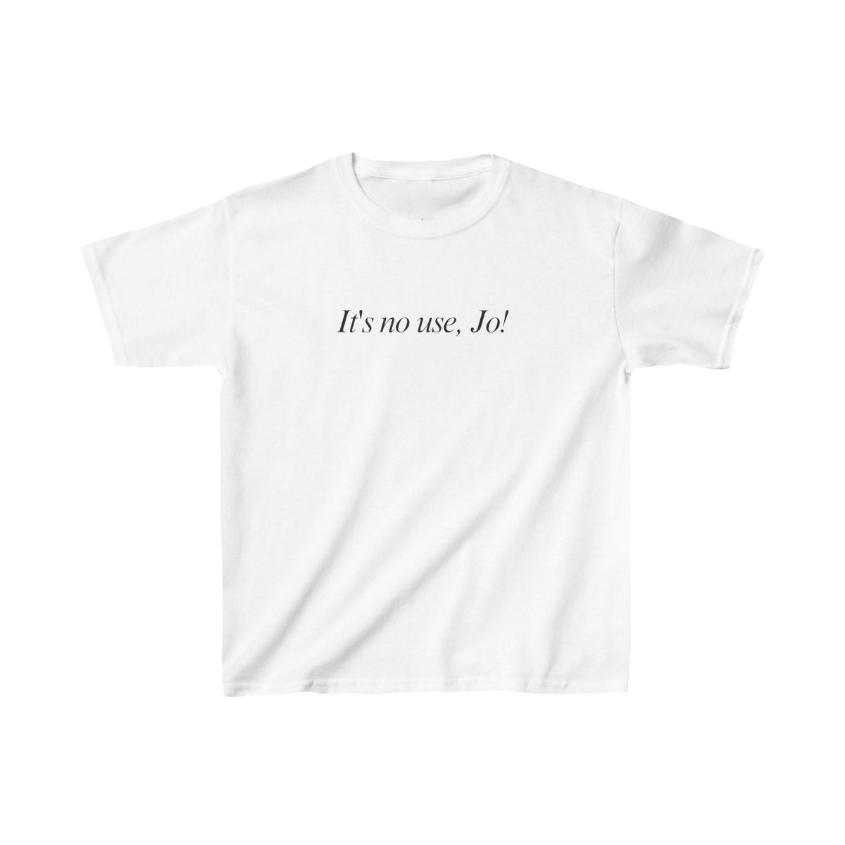 It's No Use, Jo!  Baby Tee